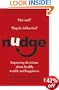 Nudge: Improving Decisions About Health, Wealth and Happiness