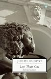 Brodsky, Joseph: Less Than One : Selected Essays Brodsky, Joseph: Less Than One : Selected Essays