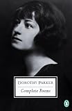Parker, Dorothy: Complete Poems Parker, Dorothy: Complete Poems