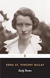 Millay, Edna st Vincent: Early Poems