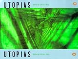 Kelly, Catriona: Snap Shots of the Century Utopias : Russian Modernist Texts, 1905-1940 Kelly, Catriona: Snap Shots of the Century Utopias : Russian Modernist Texts, 1905-1940