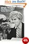 The Philosophy of Andy Warhol: From A to B and Back Again (Penguin Modern Classics)