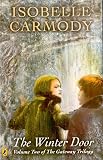 Carmody, Isobelle: The Winter Door Carmody, Isobelle: The Winter Door