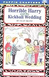 Kline, Suzy: Horrible Harry and the Kickball Wedding