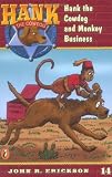 Erickson, John R.: Hank the Cowdog and Monkey Business