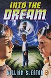 Sleator, William: Into the Dream Sleator, William: Into the Dream