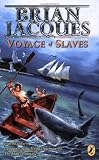 Jacques, Brian: Voyage of Slaves