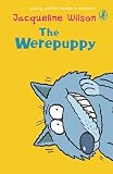 Wilson, Jacqueline: Werepuppy Wilson, Jacqueline: Werepuppy