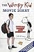 The Wimpy Kid Movie Diary: How Greg Heffley Went Hollywood (Diary of a Wimpy Kid)