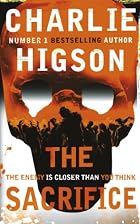 The Sacrifice (The Enemy) by Charlie Higson