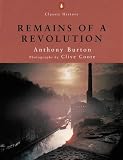 Burton, Anthony: Remains of a Revolution