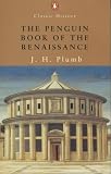 Plumb, J. H.: Book of the Renaissance Plumb, J. H.: Book of the Renaissance