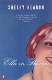 Hearon, Shelby: Ella in Bloom Hearon, Shelby: Ella in Bloom