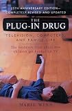Winn, Marie: The Plug-in Drug Winn, Marie: The Plug-in Drug