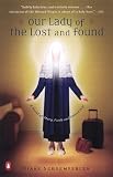 Schoemperlen, Diane: Our Lady of the Lost and Found