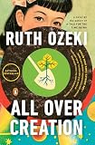 Ozeki, Ruth L.: All over Creation Ozeki, Ruth L.: All over Creation