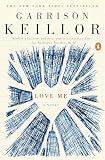 Keillor, Garrison: Love Me