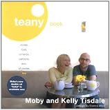 Tisdale, Kelly: Teany Book: Stories, Food, Romance, Cartoons, And, Of Course, Tea Tisdale, Kelly: Teany Book: Stories, Food, Romance, Cartoons, And, Of Course, Tea