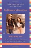 Mogel, Wendy: The Blessing of a Skinned Knee: Using Jewish Teaching to Raise Self-Reliant Children