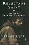 Spoto, Donald: Reluctant Saint: The Life of Francis of Assisi