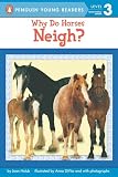 Holub, Joan: Why Do Horses Neigh