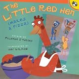 Sturges, Philemon: Little Red Hen Makes A Pizza
