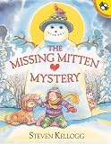 Kellogg, Steven: Missing Mitten Mystery Kellogg, Steven: Missing Mitten Mystery