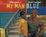 Grimes, Nikki: My Man Blue Grimes, Nikki: My Man Blue