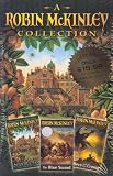 McKinley, Robin: A Robin McKinley Collection McKinley, Robin: A Robin McKinley Collection