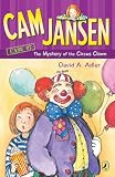 Adler, David A.: Cam Jansen and the Mystery of the Circus Clown Adler, David A.: Cam Jansen and the Mystery of the Circus Clown