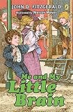 Fitzgerald, John D.: Me and My Little Brain