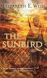 Wein, Elizabeth: The Sunbird