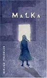 Pressler, Mirjam: Malka