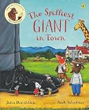 Donaldson, Julia: Spiffiest Giant In Town Donaldson, Julia: Spiffiest Giant In Town
