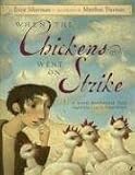Silverman, Erica: When the Chickens Went on Strike