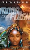 McKillip, Patricia A.: Moon-Flash McKillip, Patricia A.: Moon-Flash