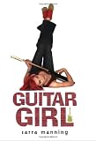 Manning, Sarra: Guitar Girl