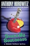Horowitz, Anthony: South by Southeast: The Diamond Brothers Horowitz, Anthony: South by Southeast: The Diamond Brothers