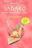 Coerr, Eleanor: Sadako and the Thousand Paper Cranes
