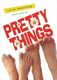 Manning, Sarra: Pretty Things
