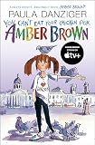 Danziger, Paula: You Can't Eat Your Chicken Pox, Amber Brown Danziger, Paula: You Can't Eat Your Chicken Pox, Amber Brown