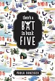 Danziger, Paula: There's a Bat in Bunk Five Danziger, Paula: There's a Bat in Bunk Five