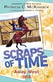 McKissack, Pat: Scraps of Time, Away West: 1879