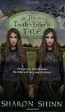 Shinn, Sharon: The Truth-Teller's Tale Shinn, Sharon: The Truth-Teller's Tale