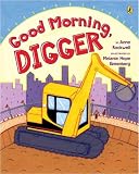 Rockwell, Anne F.: Good Morning, Digger Rockwell, Anne F.: Good Morning, Digger