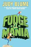 Blume, Judy: Fudge-a-mania Blume, Judy: Fudge-a-mania