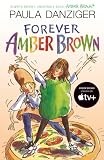 Danziger, Paula: Forever Amber Brown Danziger, Paula: Forever Amber Brown