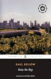Bellow, Saul: Seize the Day Bellow, Saul: Seize the Day