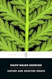 Emerson, Ralph Waldo: Nature and Selected Essays