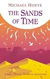 Hoeye, Michael: The Sands of Time Hoeye, Michael: The Sands of Time
